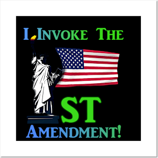 I Invoke the 1st Amendment! Posters and Art